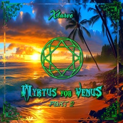 Myrtus For Venus, Pt. 2