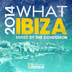 The Confusion 'What Ibiza 2014' Chart