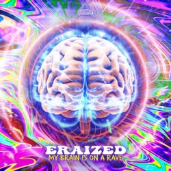 My Brain Is On A Rave - Extended Mix