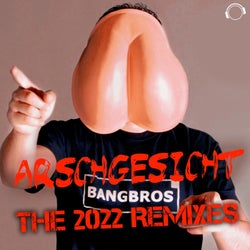 Arschgesicht 2022 Remixes