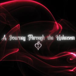 A Journey Through the Unknown, Pt. 3