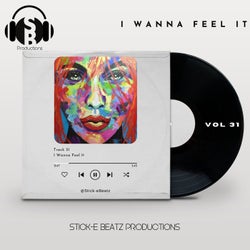 I Wanna Feel It
