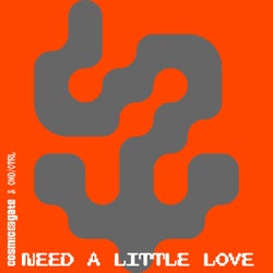 Need A Little Love