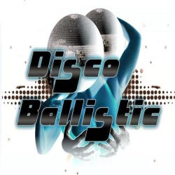 Disco Ballistic (Remixes)