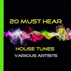 20 Must Hear House Tunes
