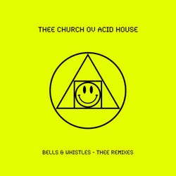 Bells & Whistles - Thee Remixes