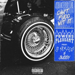 Can't Fucc Wit It (feat. G Perico & Buddy)