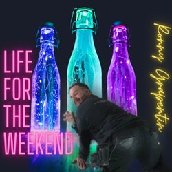 Life for the Weekend (Clubmix)