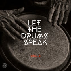 Let The Drums Speak Vol. 3