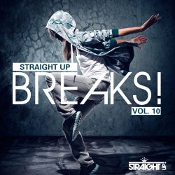 Straight Up Breaks! Vol. 10