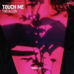 Touch Me