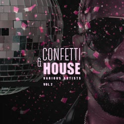 Confetti & House, Vol. 2