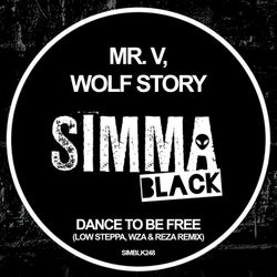 Dance To Be Free (Low Steppa, WZA & Reza Remix)