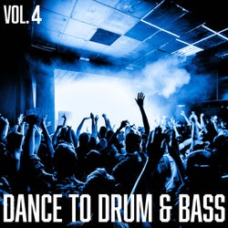 Dance to Drum & Bass, Vol. 4