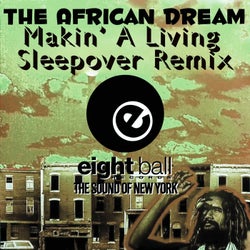 Makin' A Living (Sleepover Remix)