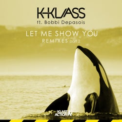 Let Me Show You - Remixes, Pt. 2