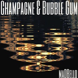Champagne & Bubble Gum