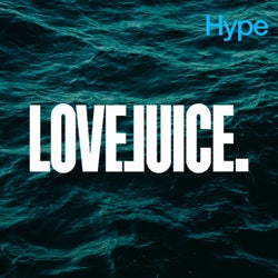 LoveJuice - Beatport Hype Chart
