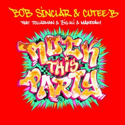 Rock This Party (feat. Dollarman, Big Ali, Makedah) [Everybody Dance Now]