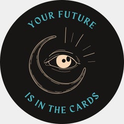 Your Future Is In The Cards
