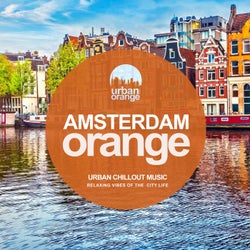 Amsterdam Orange: Urban Chillout Music