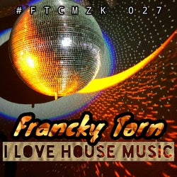 I Love House Music