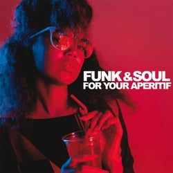 Funk & Soul For Your Aperitif