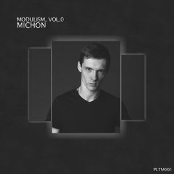 Modulism, Vol.0 (Compiled & Mixed by Michon)