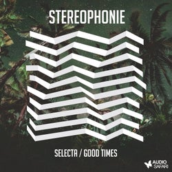 Selecta / Good Times