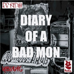 Diary Of A Bad Mon