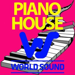 World Sound Presents Piano House