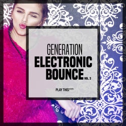 Generation Electronic Bounce Vol. 2