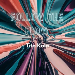 Follow the flow