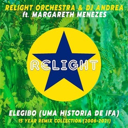 Elegibo (Uma Historia de Ifa) - 15 Year Remix Collection