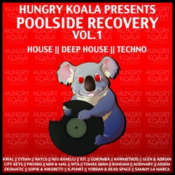Hungry Koala Presents : Poolside Recovery Volume 1