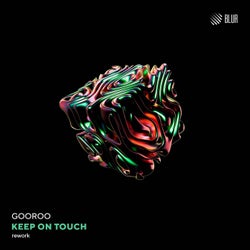 Keep on Touch (Rework)