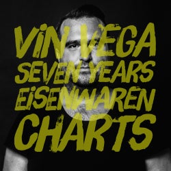 VIN VEGA Seven Years Eisenwaren Charts