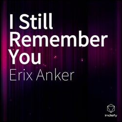 I Still Remember You