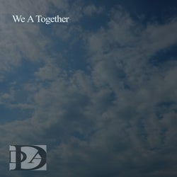 We A Together