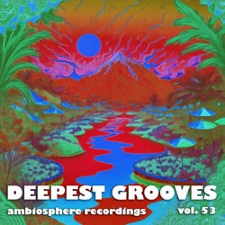 Deepest Grooves Vol. 53