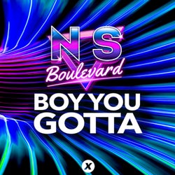 Boy You Gotta (Extended Mix)