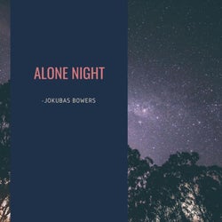 Alone Night