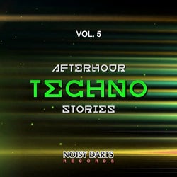 Afterhour Techno Stories, Vol. 5