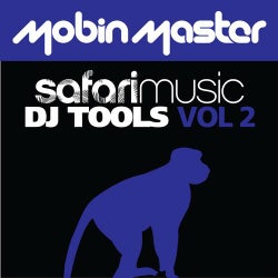 Mobin Master Presents Safari Dj Tools volume 2