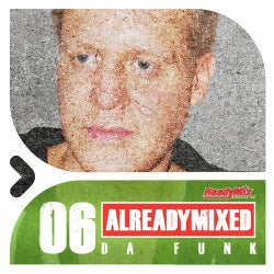 Already Mixed Vol.6 (Compiled & Mixed By Da Funk)