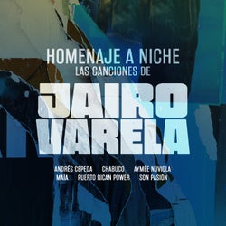 Homenaje a Niche, Las Canciones de Jairo Varela