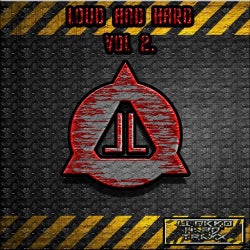 Loud & Hard Vol 2.