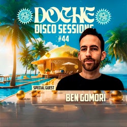 Doche Disco Sessions #44 (Ben Gomori)