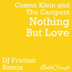 Nothing But Love (DJ Friction Remix)