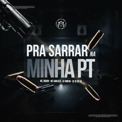 Pra Sarrar na Minha Pt
